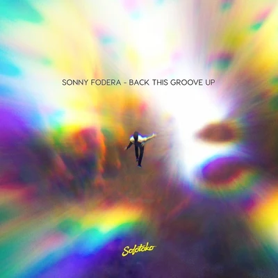 Sonny Fodera Back This Groove Up