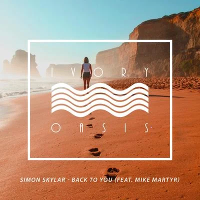 Simon Skylar Back to You (feat. Mike Martyr)