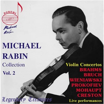 Charles Blackman/Little Orchestra Society/Rafael Kubelík/Zino Francescatti/Michael Rabin/New York Philharmonic Michael Rabin, Vol. 2: 6 Violin Concertos (Live)