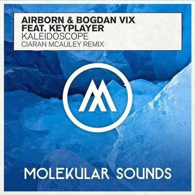 Ciaran McAuley Kaleidoscope (Ciaran McAuley Remix)