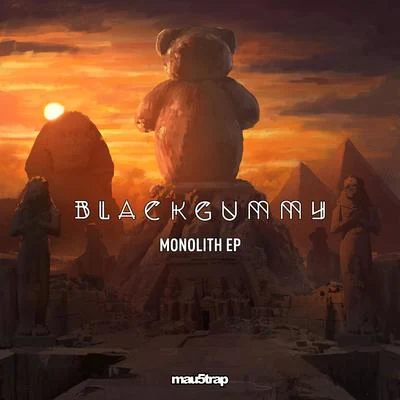 BlackGummy Monolith EP