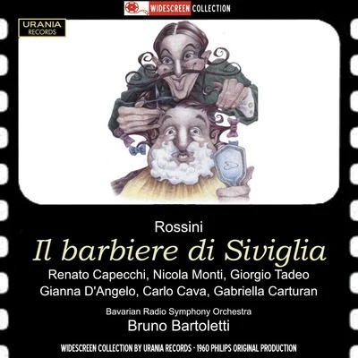 Nicola Monti/Symphonieorchester des Bayerischen Rundfunks/Giorgio Tadeo/Gabriella Carturan/Carlo Cava/Giorgio Giorgetti Rossini: Il barbiere di Siviglia