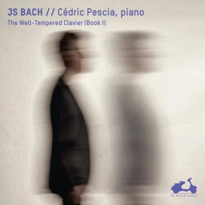 Johann Sebastian Bach/Cédric Pescia J. S. Bach: Das wohltemperierte Klavier, Buch I