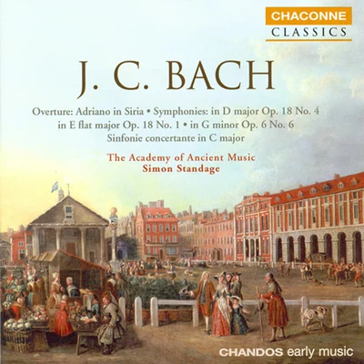 Simon Standage BACH, J.C.: Symphonies in D Major E-Flat MajorG MinorG Major