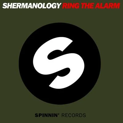 Shermanology Ring The Alarm