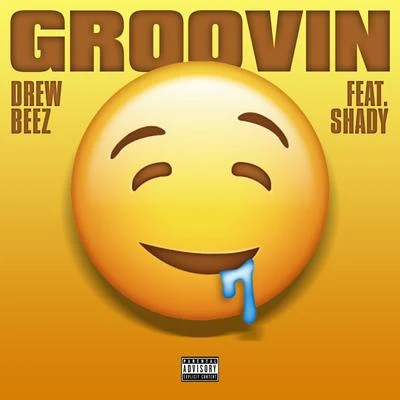 Drew Beez Groovin