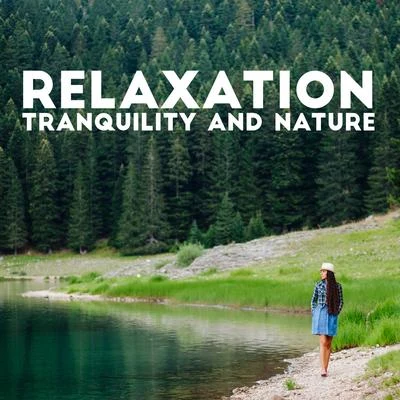 Rest & Relax Nature Sounds Artists Relaxation, Tranquility and Nature – 1 Hour of Beautiful and Mesmerizing Natural Sounds for Total Rest Time