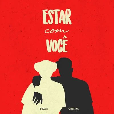 Chris MC/Budah Estar Com Você