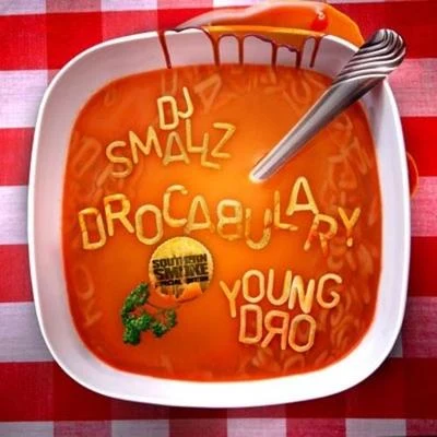 Young Dro Drocabulary