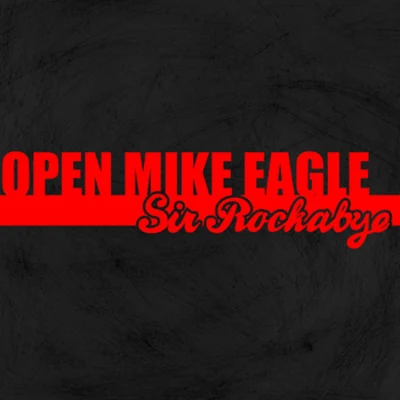 Open Mike Eagle Sir Rockbye