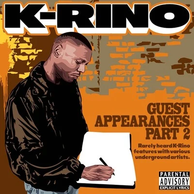 K-Rino Guest Appearances, Pt. 2