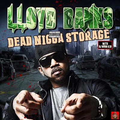 Lloyd Banks Dead Nig*a Storage