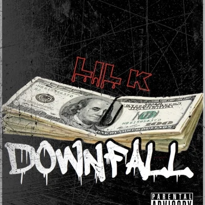 Lil K Downfall