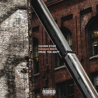 Cousin Stizz Coulda Been (prod. Tee-WaTT)