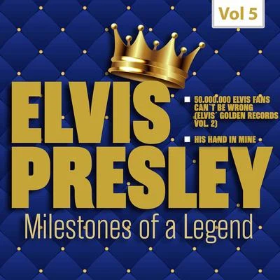 Elvis Presley Milestones of a Legend - Elvis Presley, Vol. 5