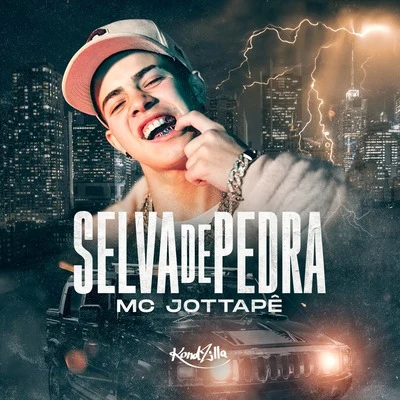 MC Jottapê Selva de Pedra