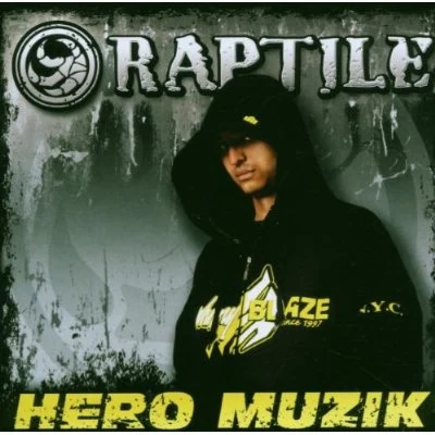 Raptile Hero Muzik