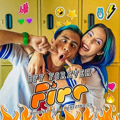 Botonet BFF Forever (Fire)