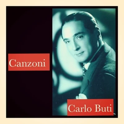 Carlo Buti Canzoni