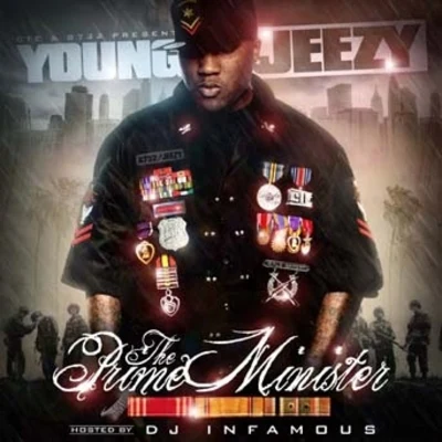 Young Jeezy The Prime Minister (Hosted by DJ Infamous)