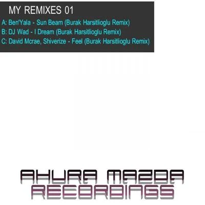 Burak Harsitlioglu My Remixes 01