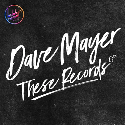 Dave Mayer These Records EP