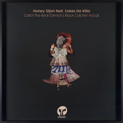 Honey Dijon Catch The Beat (Derricks Black Catcher Vocal)