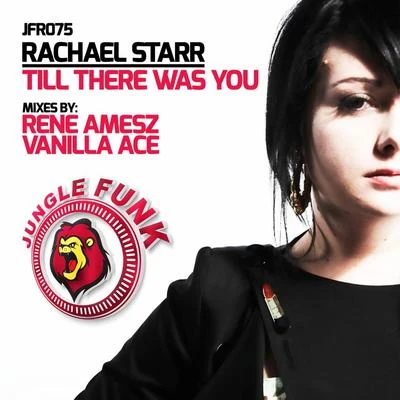 Rachael Starr Till There Was You (Remixes), Vol. 1