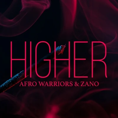 Afro Warriors/Zano Higher