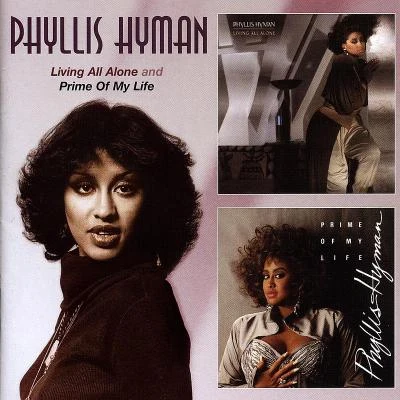 Phyllis Hyman Living All Alone + Prime Of My Life