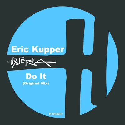 Eric Kupper Do It