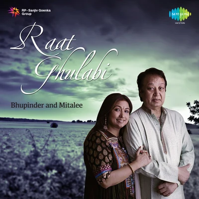 Bhupinder Singh/Mitali Singh Raat Gulabi