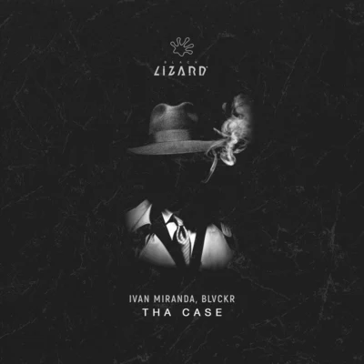 Blvckr/Ivan Miranda The Case (Extended Mix)