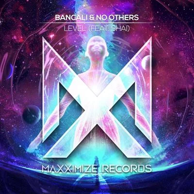 No Others/Bancali Level (feat. Shai)