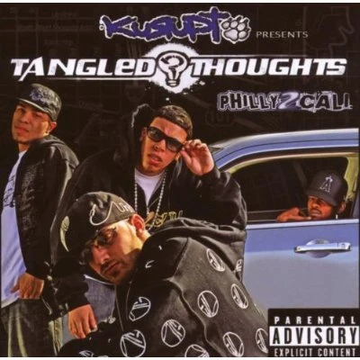 Kurupt Presents Tangled Toughs: Philly 2 Cali