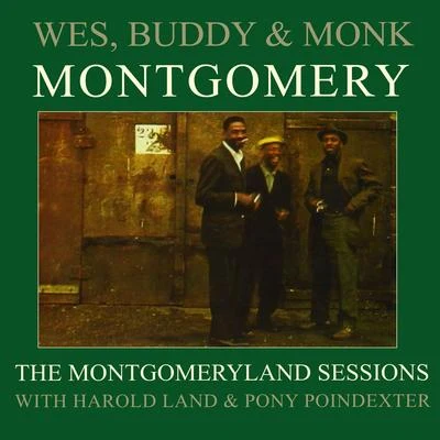 The Montgomery Brothers The Montgomeryland Sessions