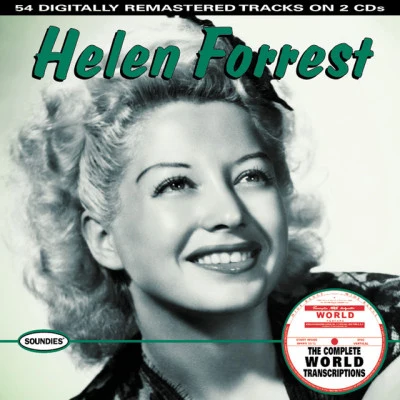 Helen Forrest Helen Forrest: The Complete World Transcriptions