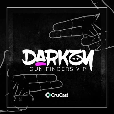 Darkzy Gun Fingers VIP