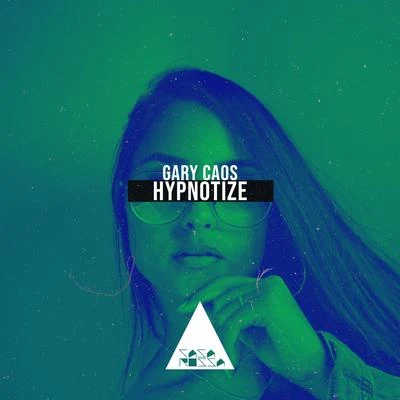 Gary Caos Hypnotize