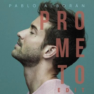 Pablo Alboran Prometo Edit