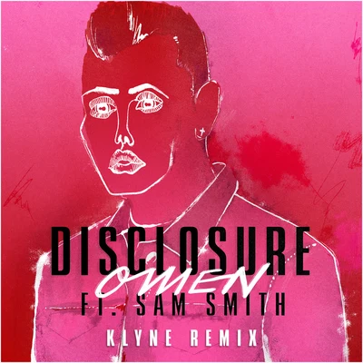 Disclosure Omen（Klyne Remix）