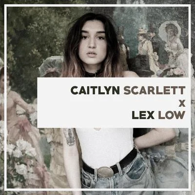 Caitlyn Scarlett Human, Being (Lex Low Remix)