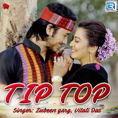 Zubeen Garg/Vitali Das Tip Top