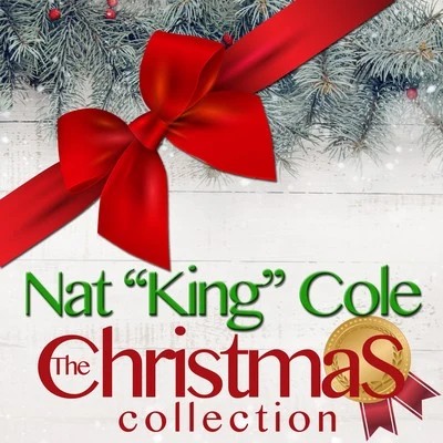 Nat "King" Cole The Christmas Collection