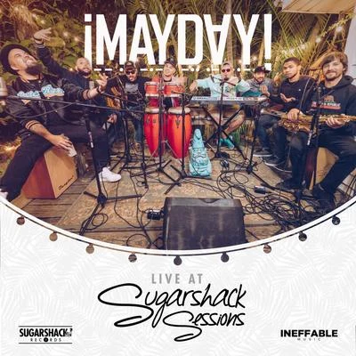 ¡ Mayday! ¡ Mayday! Live at Sugarshack Sessions