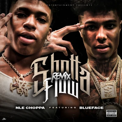 Blueface/NLE Choppa Shotta Flow (Remix)