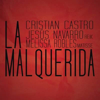 Cristian Castro La Malquerida