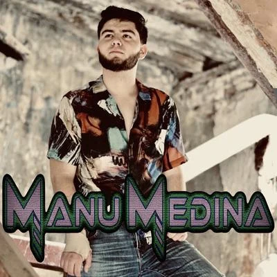 Manu Medina Si Te Vuelvo a Rogar