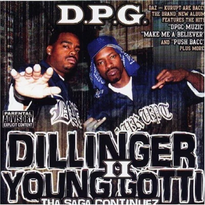 Tha Dogg Pound Dillinger & Young Gotti, Vol. 2: Tha Saga Continues