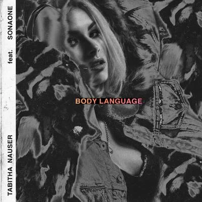 Tabitha Nauser/SonaOne Body Language